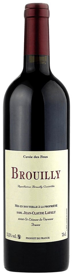 Jean-Claude Lapalu Brouilly Cuvees Des Fous 2017